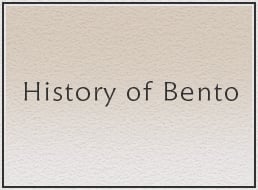 History of Bento