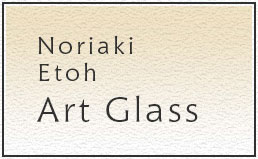 Noriaki Etoh Art Glass